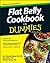 Flat Belly Cookbook For Dummies by Erin Palinski-Wade