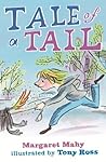 Tale of a Tail Tale of a Tail