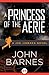 A Princess of the Aerie by John Barnes
