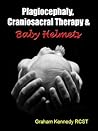 Plagiocephaly, Cr...