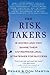 the Risk Takers by Don  Martin
