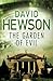 The Garden Of Evil by David Hewson