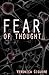 Fear of Thought