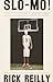 Slo Mo!