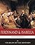 Legends of the Renaissance: The Lives and Legacies of Ferdinand & Isabella