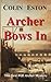 Archer Bows In by Colin Eston