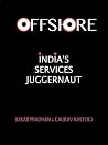 Offshore: India's Services Juggernaut Offshore: India's Services Juggernaut