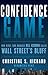Confidence Game by Christine Richard