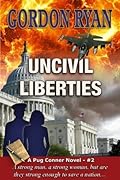 Uncivil Liberties