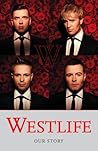 Westlife: Our Story