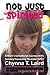 Not Just Spirited: A Mom's Sensational Journey With Sensory Processing Disorder (SPD) (Raising Sensational Kids)