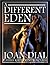 A DIFFERENT EDEN