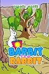Barbit The Rabbit (A Beautifully Illustrated Children's Picture Book for Bed Time)