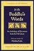 In the Buddha's Words by Bhikkhu Bodhi