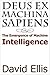 Deus ex Machina Sapiens: The Emergence of Machine Intelligence