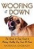 Woofing it Down: The quick & easy guide to making healthy dog food at home