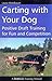 Carting With Your Dog Positive Draft Dog Training for Fun and... by Laura Waldbaum