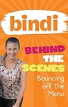 Bouncing off the Menu (Bindi Behind the Scenes, #5)