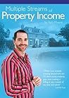 Multiple Streams of Property Income: Building A Passive Income With Multiple Property Strategies. Includes The 6 Stage Property Investment Roadmap (Progressive Property Real Estate Books: Rob Moore) Multiple Streams of Property Income: Building A Passive Income With Multiple Property Strategies. Includes The 6 Stage Property Investment Roadmap (Progressive Property Real Estate Books: Rob Moore)