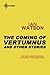 The Coming of Vertumnus: And Other Stories