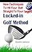 LOCKED-IN GOLF METHOD
