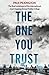 The One You Trust by Paul Pilkington