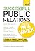 PR In A Week: A Public Relations Masterclass In Seven Simple Steps