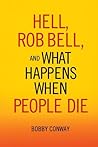 Hell, Rob Bell, a...