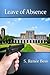 Leave of Absence by S. Renée Bess