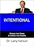 Intentional Living: Reduce Your Stress & Achieve Your Dreams