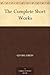 The Complete Short Works