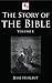 The Story of the Bible - Vo...