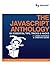 The JavaScript Anthology: 101 Essential Tips, Tricks & Hacks