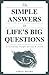 The Simple Answers to Life'...