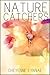 Nature Catchers, A Young Adult Urban Fantasy (Nature Catchers 1)