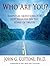Who Are You?: Essential Questions for Hitchhikers on the Road of Truth