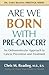 Are We Born With Pre-Cancer?