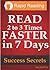 Rapid Reading: Read 2 to 3 Times Faster in 7 Days