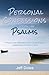 Personal Confessions from the Psalms: Prayers and Affirmations for a Life of Faith, Happiness and Awe in God