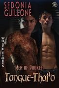 Men of Phuket: Tongue-Thai'd