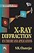 X-ray Diffraction: Its Theo...
