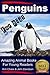 Penguins For Kids - Amazing Animal Books for Young Readers by Kim Chase