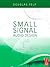 Small- Signal Audio Design by Douglas Self