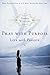 Pray with Purpose, Live with Passion by Debbie Williams