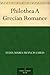 Philothea A Grecian Romance