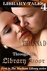 Through the Library Door by Thianna D.