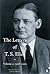 The Letters of T. S. Eliot ...