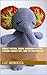 Crochet pattern, animal amigurumi pattern, elephant crochet doll, baby toy pattern (135)
