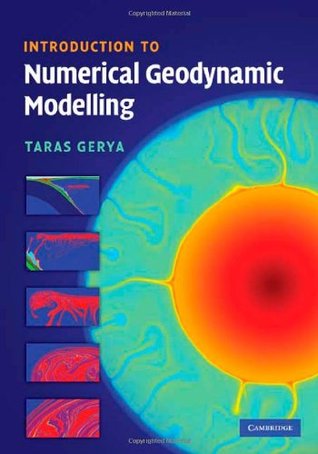 Introduction to Numerical Geodynamic Modelling (Kindle Edition)