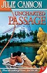 Uncharted Passage by Julie   Cannon